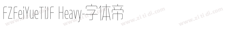 FZFeiYueTiJF Heavy字体转换